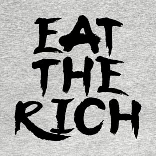 EAT THE RICH T-Shirt